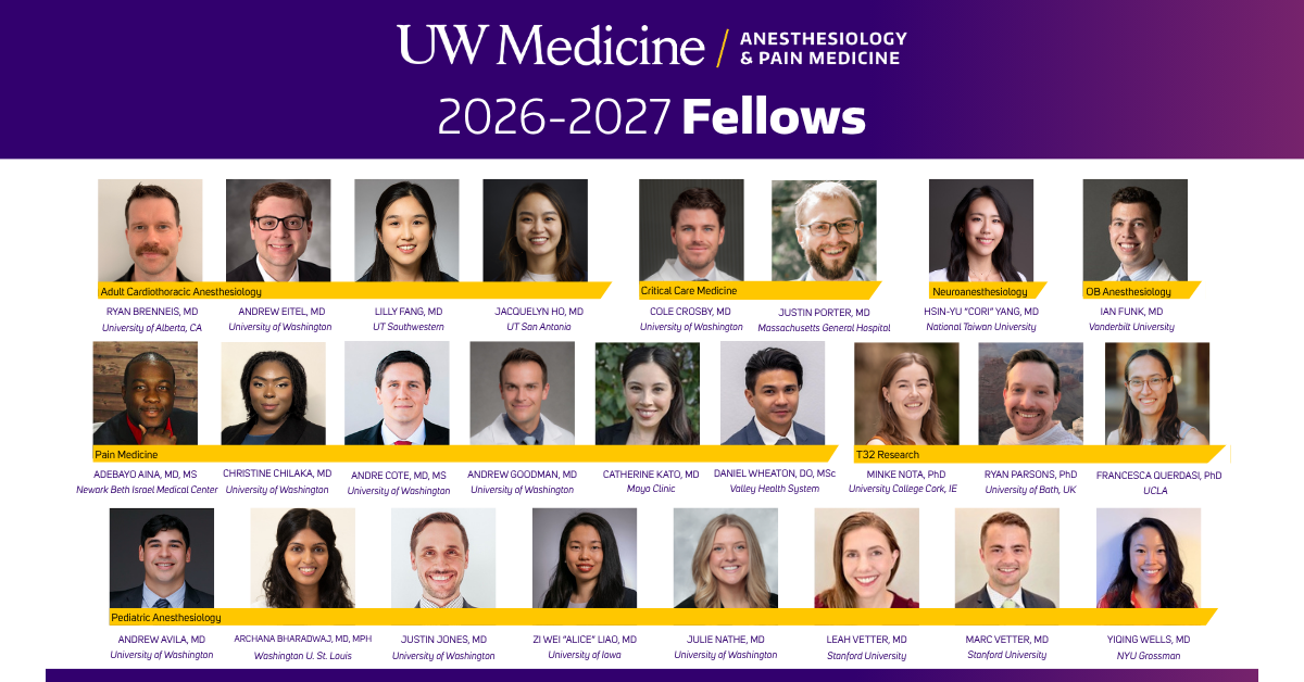 Collage of 24 headshots for UW Medicine 2026–2027 Fellows in Anesthesiology & Pain Medicine, with yellow name ribbons.
