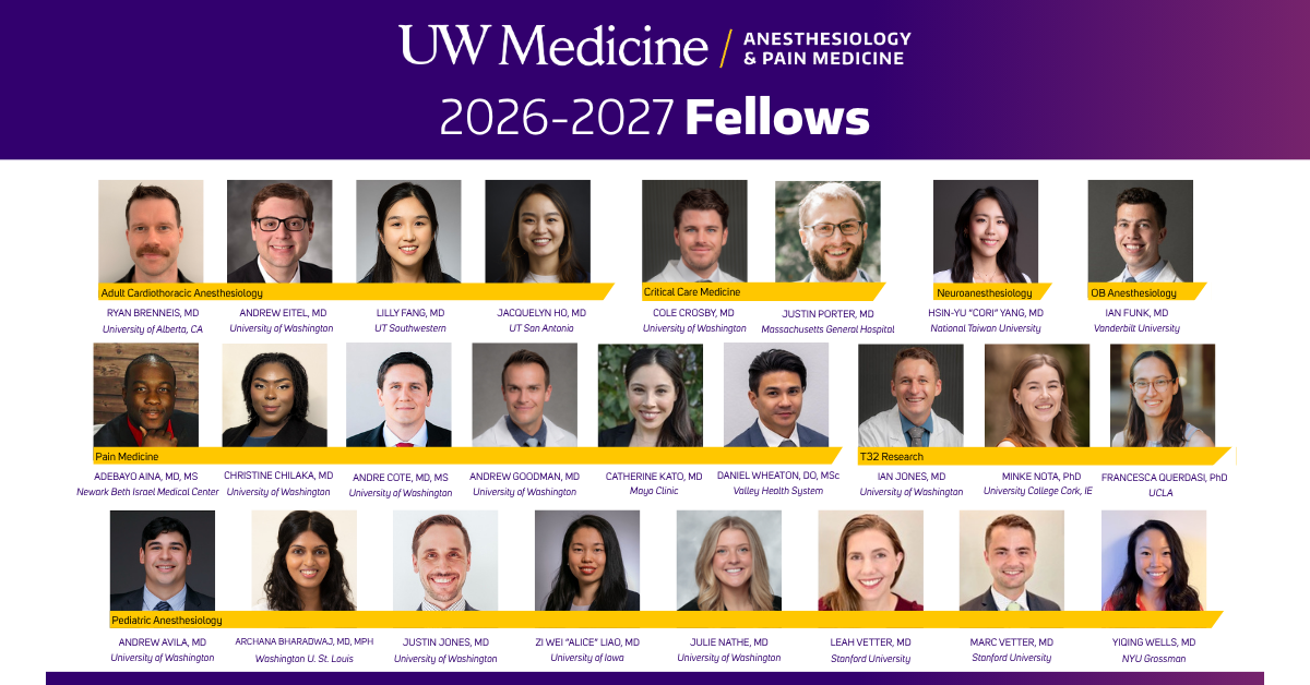 Group collage of UW Medicine Anesthesiology & Pain Medicine 2026–2027 fellows with their names and affiliations.